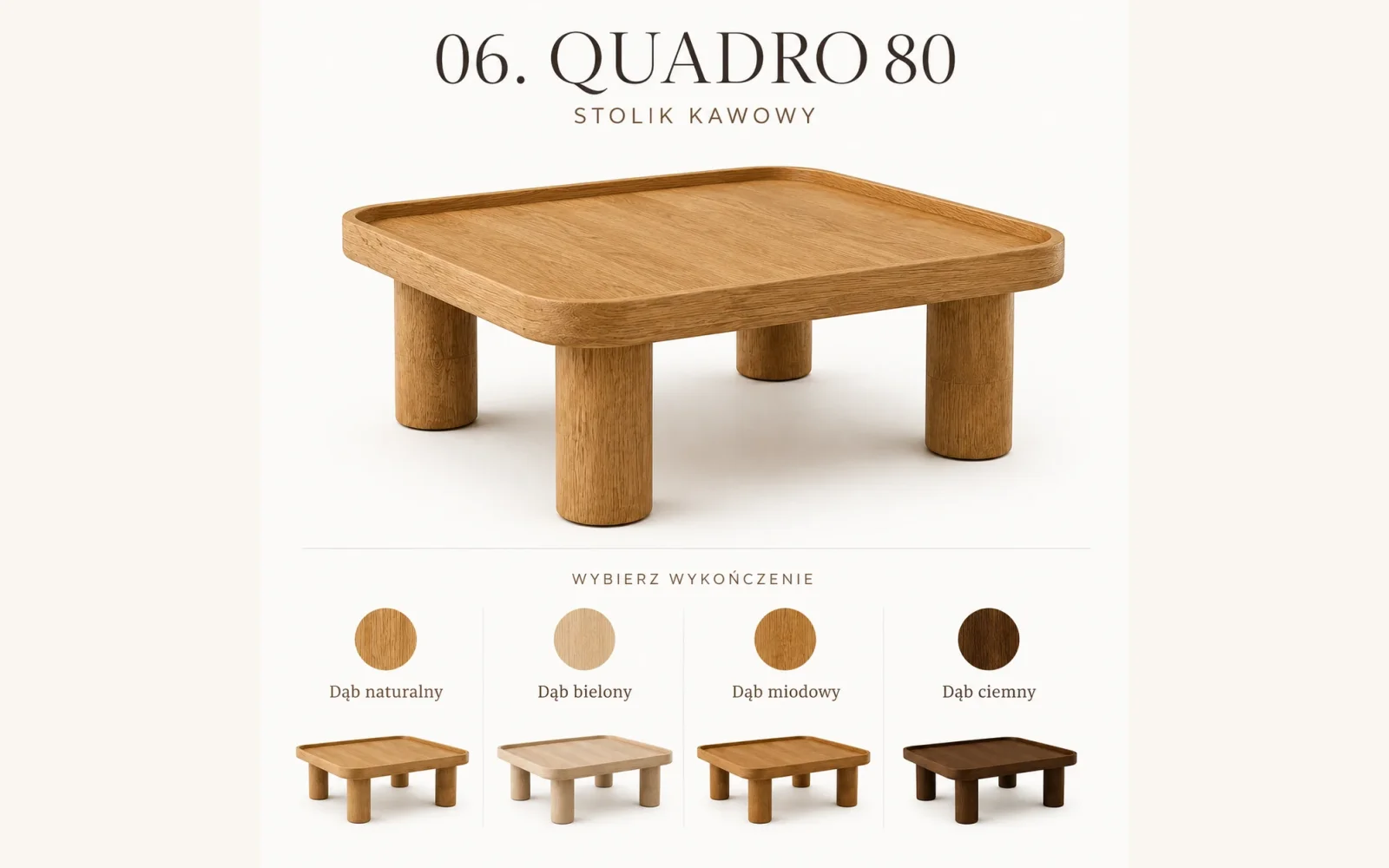 Stolik QUADRO 80 w czterech wykończeniach dębu